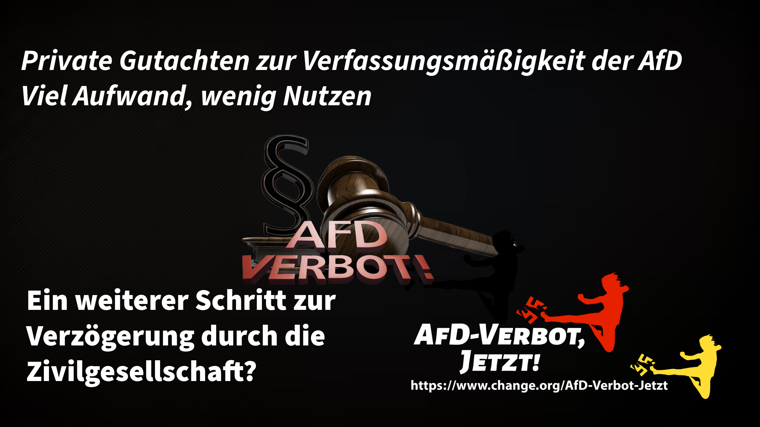 https://www.change.org/AfD-Verbot-Jetzt